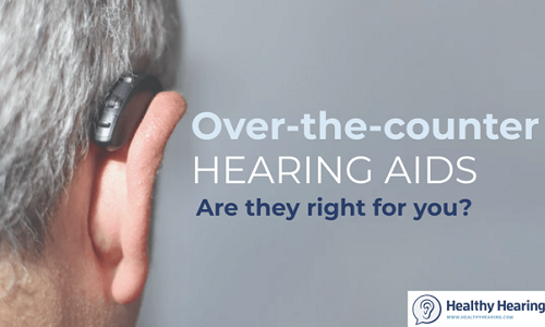 Over-the-counter hearing aids: are they right for you?…
